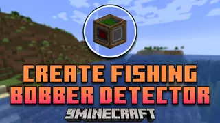 Create Fishing Bobber Detector Mod (1.21.1, 1.20.1) – Enhancing Minecraft Fishing