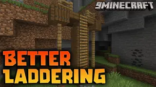 Better Laddering Mod (1.20.1, 1.20) – Makes Interacting With Ladders Better