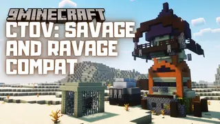 CTOV: Savage and Ravage Compat Mod (1.20.1, 1.19.2) – Overhauled Pillager Outpots