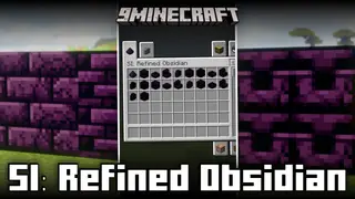 SI: Refined Obsidian Mod (1.21.1, 1.20.1) – Build a Blast-Proof Castle