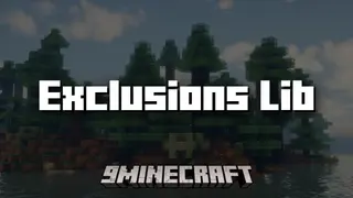 Exclusions Lib Mod (1.21.1, 1.20.1) – Library Dependency Mod