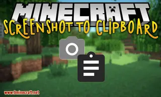 Screenshot to Clipboard Mod (1.21.1, 1.20.1) – Save All Screenshots to Clipboard