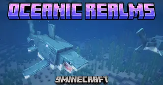 Oceanic Realms Mod (1.20.1) – Sharks, Crabs And New Sea Biomes