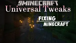 Universal Tweaks Mod (1.12.2) – Consolidate Various Bug Fixes