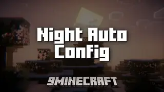Night Auto Config Mod (1.21.1, 1.20.1) – Night Config Integration for Auto Config