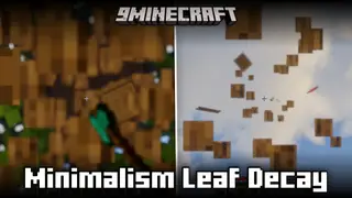 Minimalism Leaf Decay Mod (1.21.5, 1.20.1) – Leaves Decay Instantly!