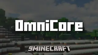OmniCore Mod (1.21.8, 1.20.1) – Makes Multi-Versions Mods Easier