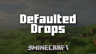 Defaulted Drops Mod (1.21.8, 1.20.1) – Library Mod