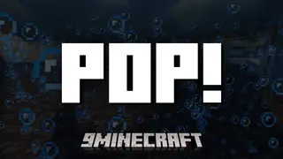 Pop Mod (1.21.8, 1.20.1) – Enabling Unused Bubble Effects