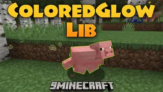 ColoredGlow Lib Mod (1.21.5, 1.20.1) – Making Entities Glow Any Color