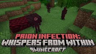 Prion Infection: Whispers From Within Mod (1.20.1, 1.20) – Survive The Mutating Outbreak