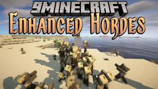 Enhanced Hordes Mod (1.20.1, 1.19.2) – Making Your Lives Difficult