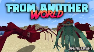 From Another World Mod (1.20.1, 1.19.4) – Terrifying Alien Mobs