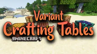 Variant Crafting Tables Mod (1.21.1, 1.20.1) – Unique Crafting Tables