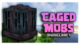 Caged Mobs Mod (1.20.1, 1.16.5) – Cages to Contain Any Entity in The Game