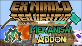 Ex Nihilo Sequentia Mekanism Addon Mod (1.20.1, 1.19.2) – All Neccessary Items
