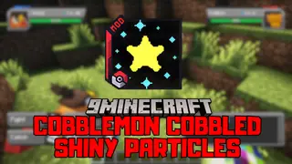 Cobblemon Cobbled Shiny Particles Mod (1.20.1) – Shiny Sound and Particle Effects