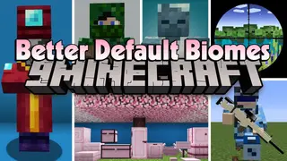 Better Default Biomes Mod (1.20.1, 1.18.2) – Enhance the Vanilla World