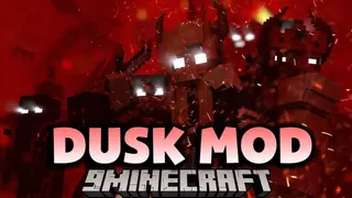 Dusk Mod (26.2, 1.20.1) – Dangerous Nights