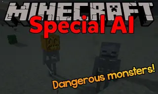 Special AI Mod (1.20.1, 1.16.5) – Fight Unpredictable Mobs