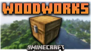 Woodworks Mod (1.21.1, 1.20.1) – The Variety Of Wood