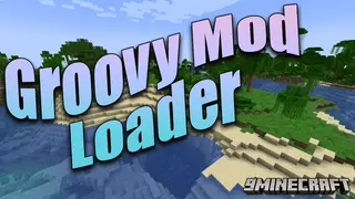 GroovyModLoader Mod (1.21.1, 1.20.1) – Write Mods Without Using Java