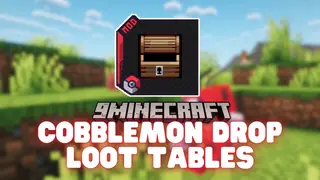 Cobblemon Drop Loot Tables Mod (1.21.1, 1.20.1) – Customize Pokémon Drop