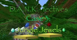 DANK-Tectives Case 3: Jungle Jewels Map (26.2, 1.20.1) for Minecraft