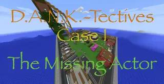 DANK-Tectives Case 1: The Missing Actor Map (26.2, 1.20.1) for Minecraft