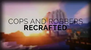Cops and Robbers: Recrafted Map (26.2, 1.20.1) for Minecraft