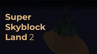Super Skyblock Land 2 Map (26.2, 1.20.1) for Minecraft