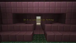 Sit it a Cube and Do Nothing Map (26.2, 1.20.1) for Minecraft