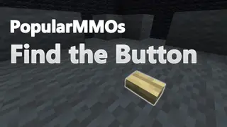 PopularMMOs Find The Button Map (26.2, 1.20.1) for Minecraft
