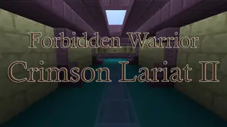 Forbidden Warrior: Crimson Lariat II Map (26.2, 1.20.1) for Minecraft