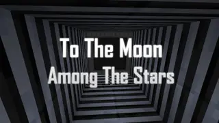 To The Moon: Among The Stars Map (26.2, 1.20.1) for Minecraft