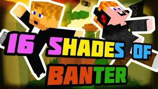 16 Shades of Banter Map (26.2, 1.20.1) for Minecraft