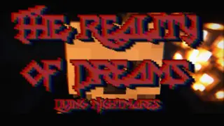 The Reality of Dreams: Living Nightmares Map (26.2, 1.20.1) for Minecraft