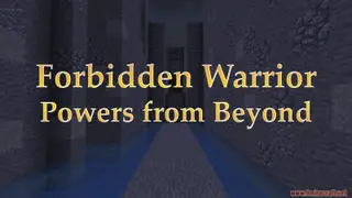 Forbidden Warrior: Powers from Beyond Map (26.2, 1.20.1) for Minecraft