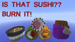 Is that Sushi? Burn it! Map (26.2, 1.20.1) for Minecraft