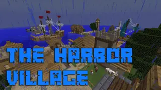 The Harbor Village Map (26.2, 1.20.1) for Minecraft