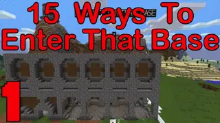 15 Ways To Enter That Base Map (26.2, 1.20.1) for Minecraft