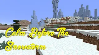 Calm Before The Snowstorm Map (26.2, 1.20.1) for Minecraft