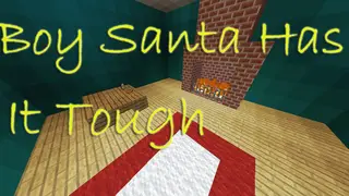 Boy Santa Has It Tough Map (26.2, 1.20.1) for Minecraft