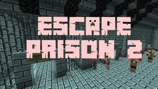 Escape Prison 2 Map (26.2, 1.20.1) for Minecraft