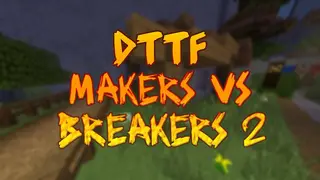 Makers vs Breakers Map (26.2, 1.20.1) for Minecraft
