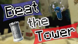 Beat the Tower Map (26.2, 1.20.1) for Minecraft