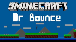 Dr Bounce Map (26.2, 1.20.1)