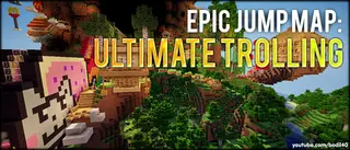 Epic Jump Map: Ultimate Trolling (26.2, 1.20.1)