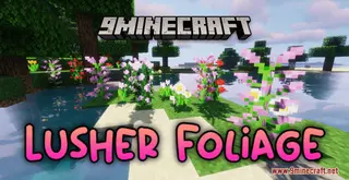 Lusher Foliage Resource Pack (1.21.1, 1.20.1) – Texture Pack