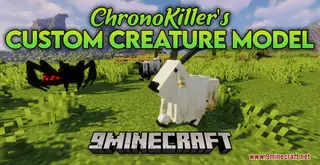 ChronoKiller's Custom Creature Model Resource Pack (1.21.1, 1.20.1) – Texture Pack